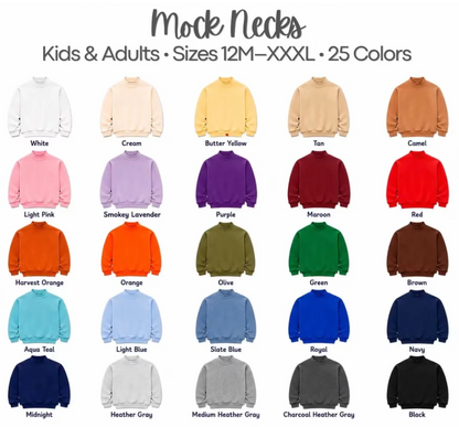 Premium Adult Mock Neck Sweatshirt | PRE-ORDER